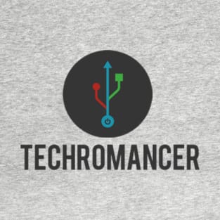 Techromancer T-shirt T-Shirt